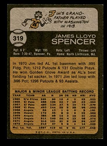 1973 Topps 319 Джим Спенсър Ангелите Лос Анджелис (Бейзболна карта) в Ню Йорк + Ангели