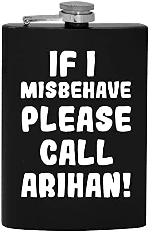 Ако аз ще се държат зле, моля, обадете се Arihan - фляжка за алкохол обем 8 грама