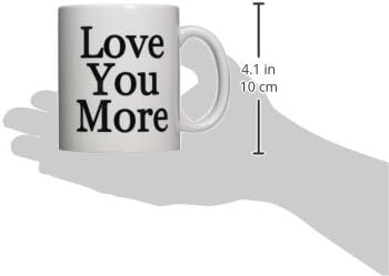 Керамична чаша 3dRose mug_193508_1 Love You More, 11 Грама
